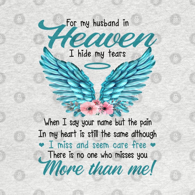 For My Husband In Heaven by DMMGear